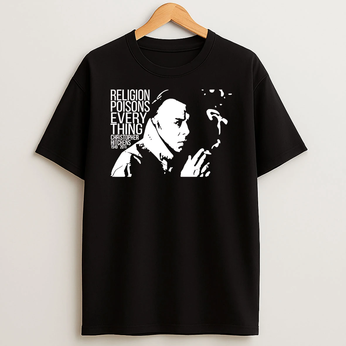 Christopher Hitchens Relegion Poisons Everything T Shirt