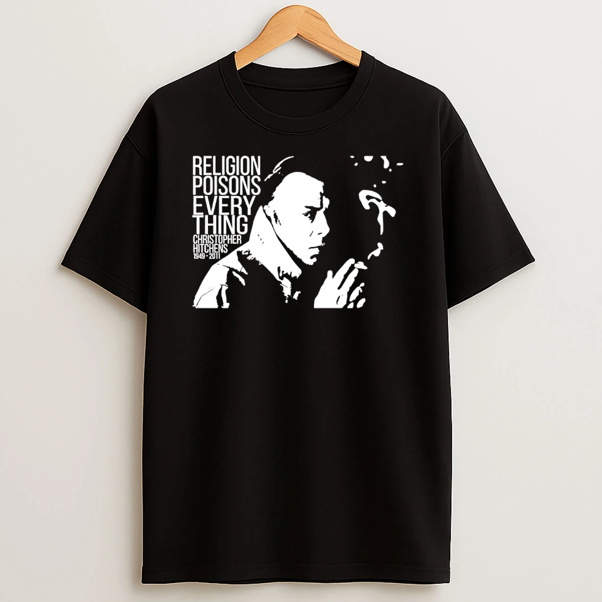 Christopher Hitchens Religion Poisons Everything 1949 2011 Graphic T Shirt
