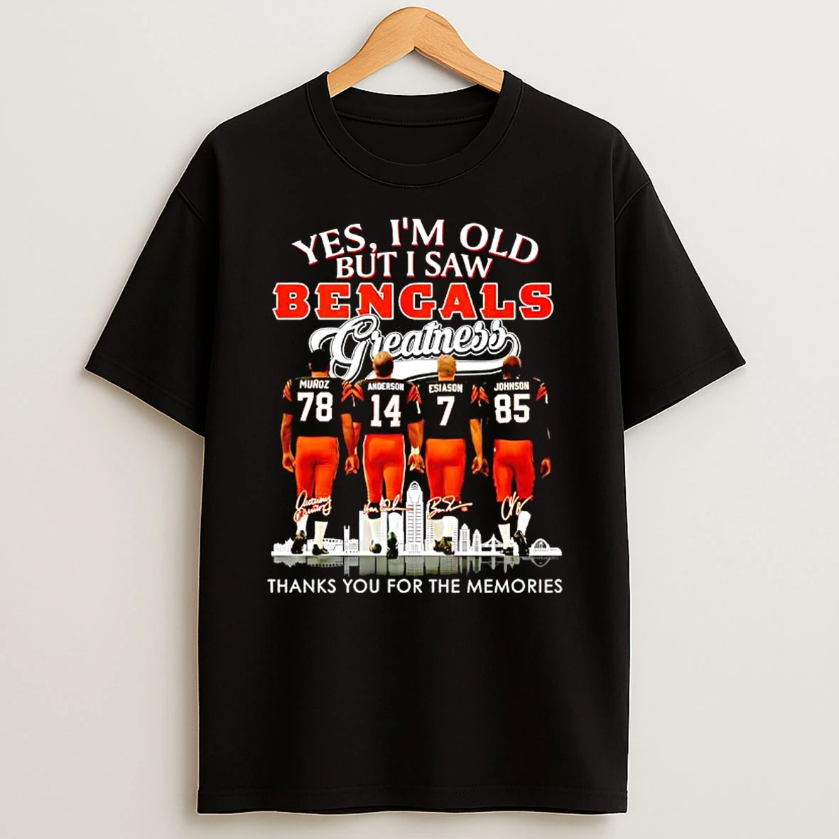 Cincinnati Bengals Im Old But I Saw Bengals Greatness Victory T Shirt