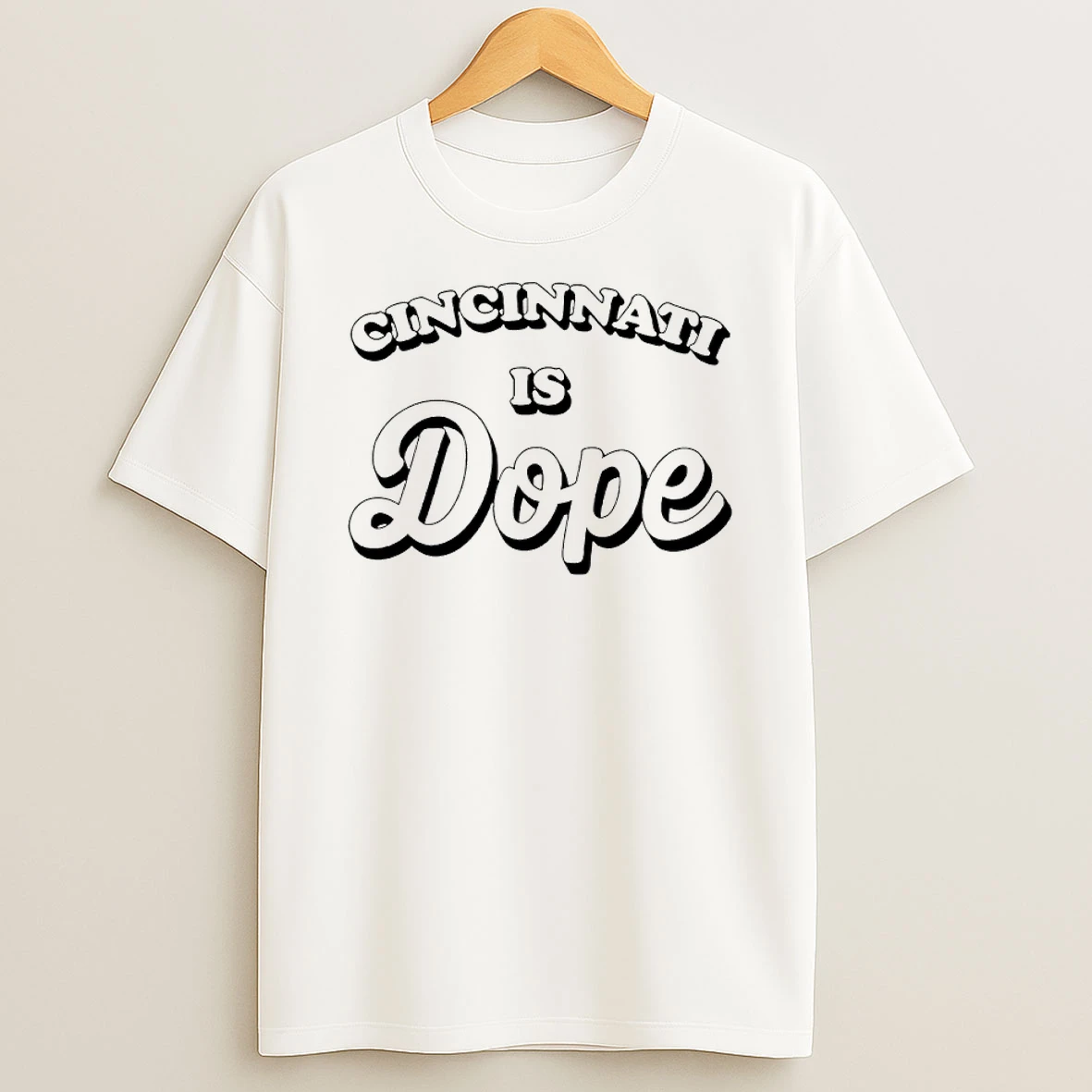Cincinnati Is Dope T Shirt