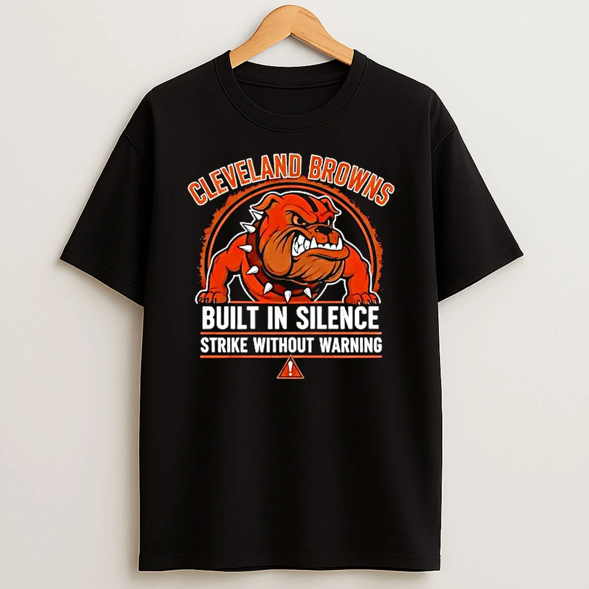 Cleveland Browns Built In Silence Strike Without Warning T Shirt