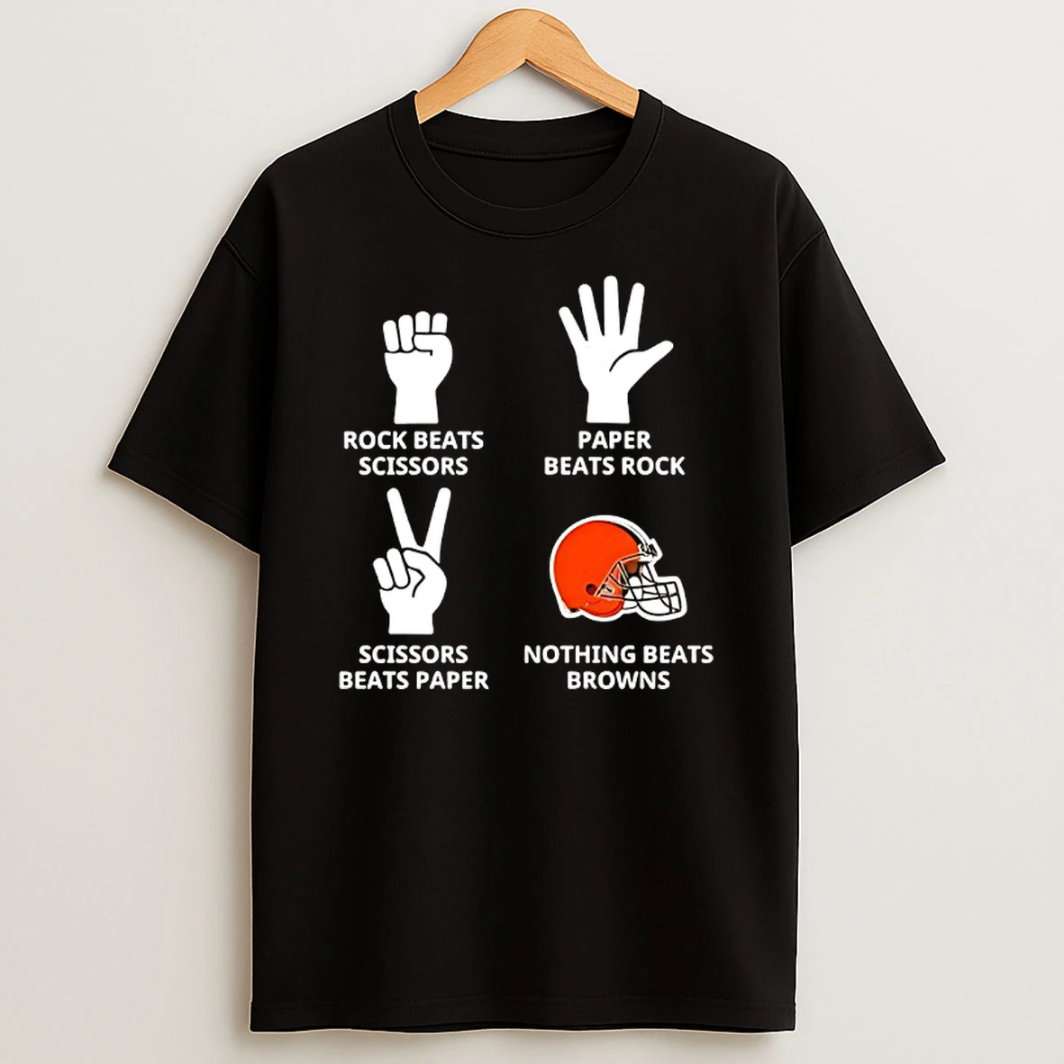 Cleveland Browns Nothing Beats Rock Beats Scissors Paper Beats Rock Scissors Beats Paper T Shirt