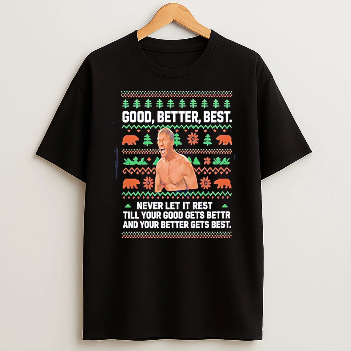 Coach Ben Johnson Good Better Best Christmas 2025 T Shirt