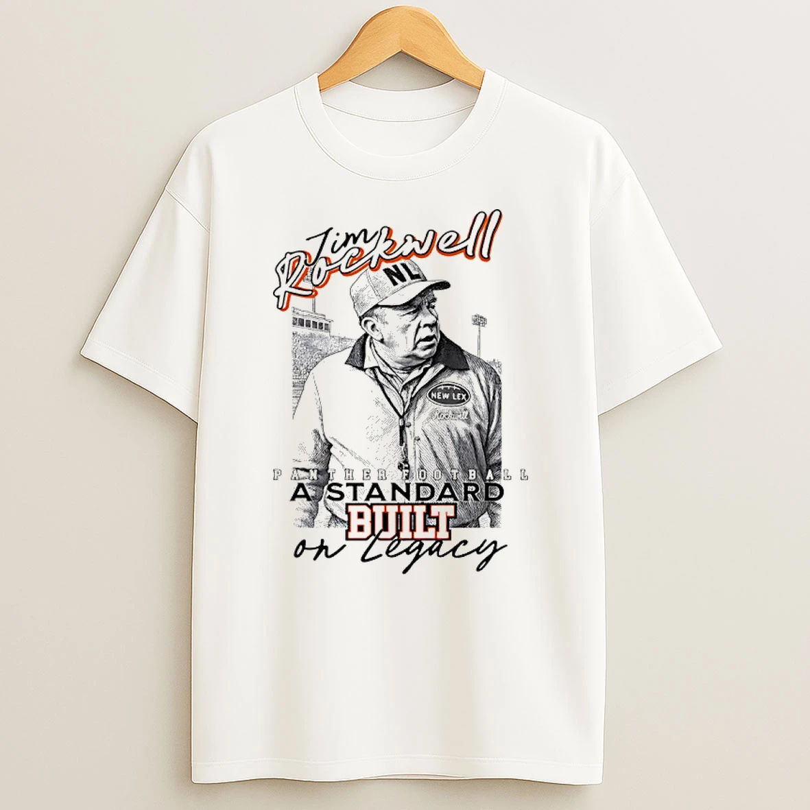 Coach Tim Rockwell Panther Football A Standard Built On Legacy T Shirt