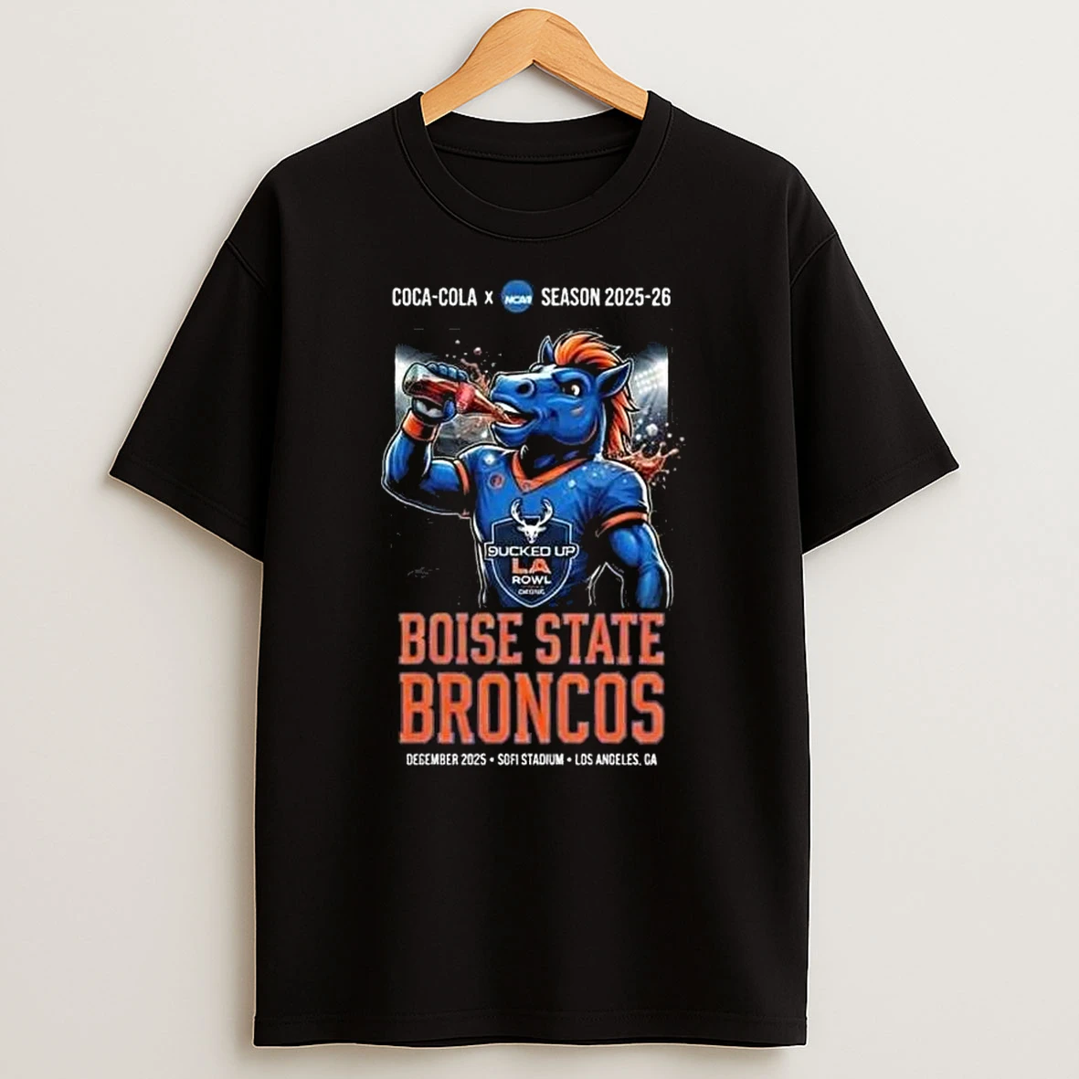 Coca Cola X College Football Bowl Ncaa Season 2025 26 Bucked Up La Bowl Hosted By Gronk Boise State Broncos December 13 2025 At Sofi Stadium Inglewood Ca T Shirt