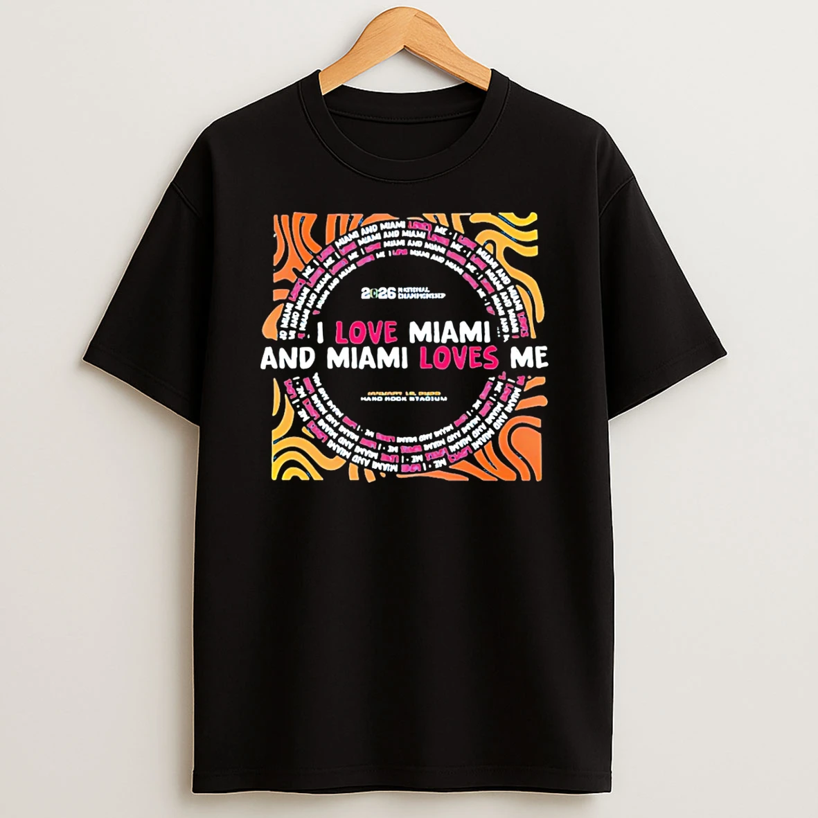 College Football Playoff 2026 Miami Pitbull I Love Miami And Miami Love Me T Shirt