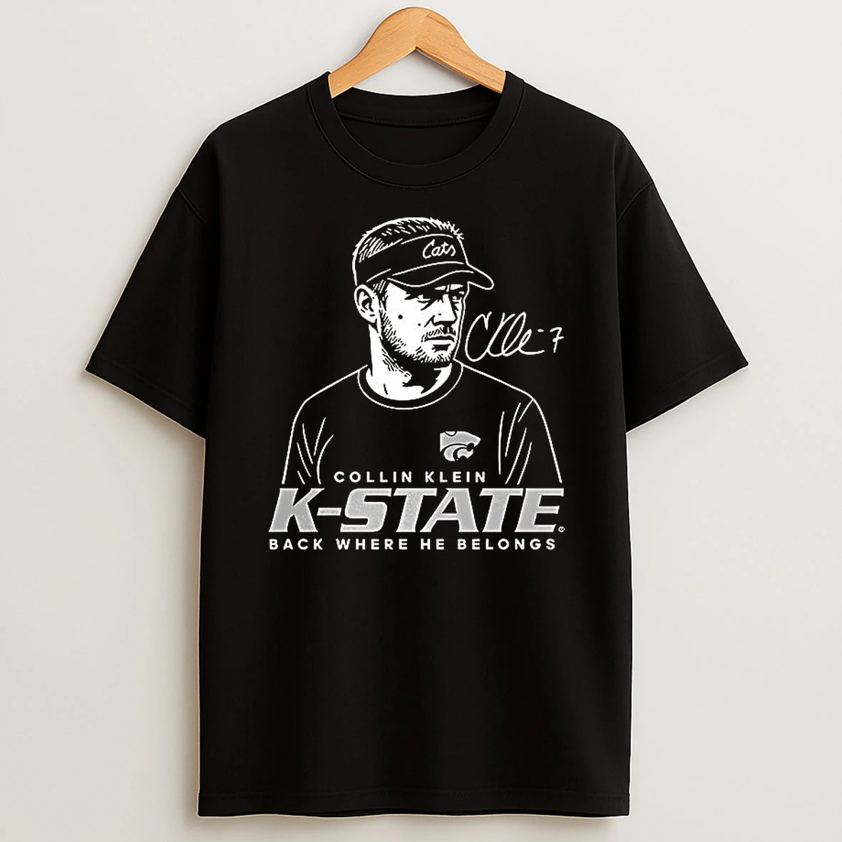 Collin Klein K State Wildcats Back Where He Belongs Signature T Shirt