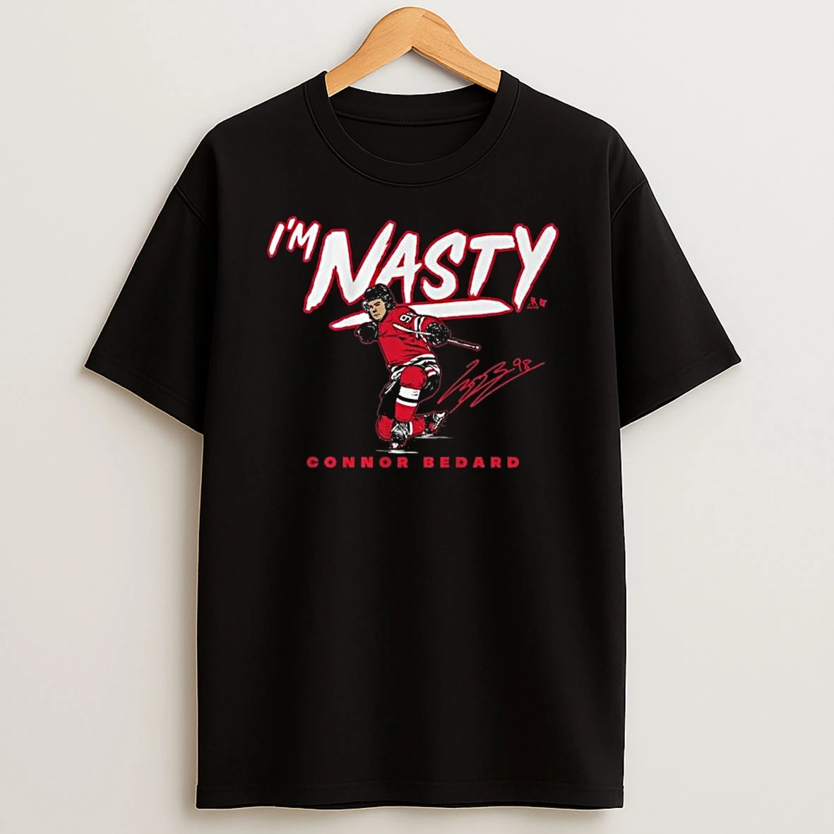 Connor Bedard Im Nasty Signature T Shirt