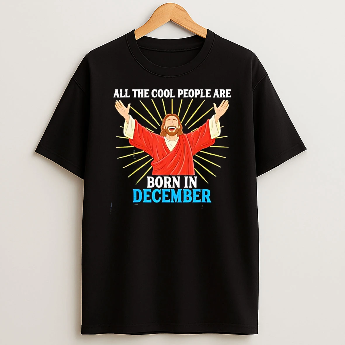 Cool People Are Born In December Christmas Bday Christian T Shirt