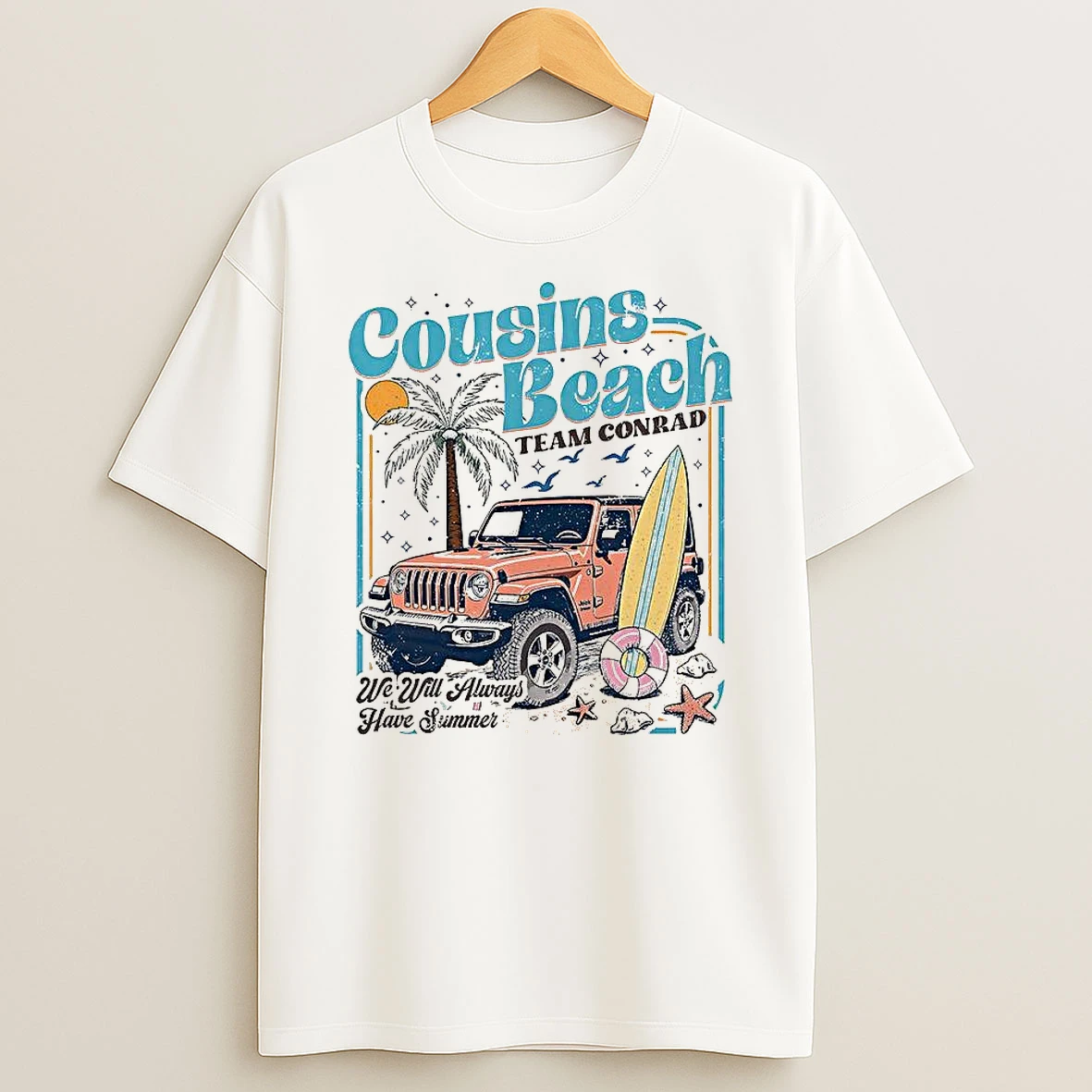 Cousins Beach Team Conrad We Will Always Have Summer Jeep Beach T Shirt