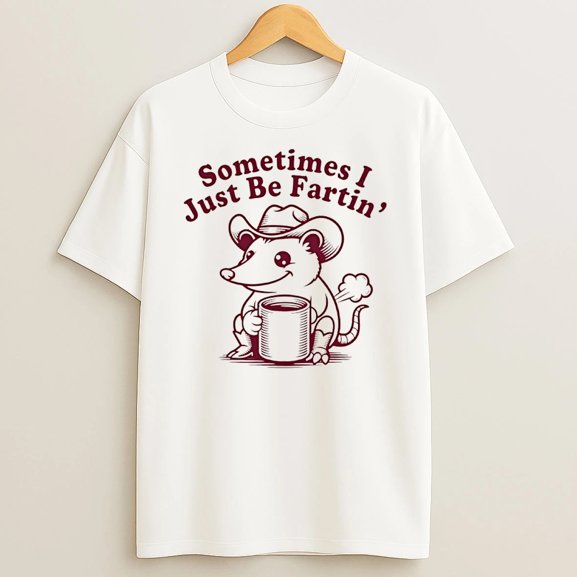 Cowboy Possum Sometimes I Just Be Fartin T Shirt