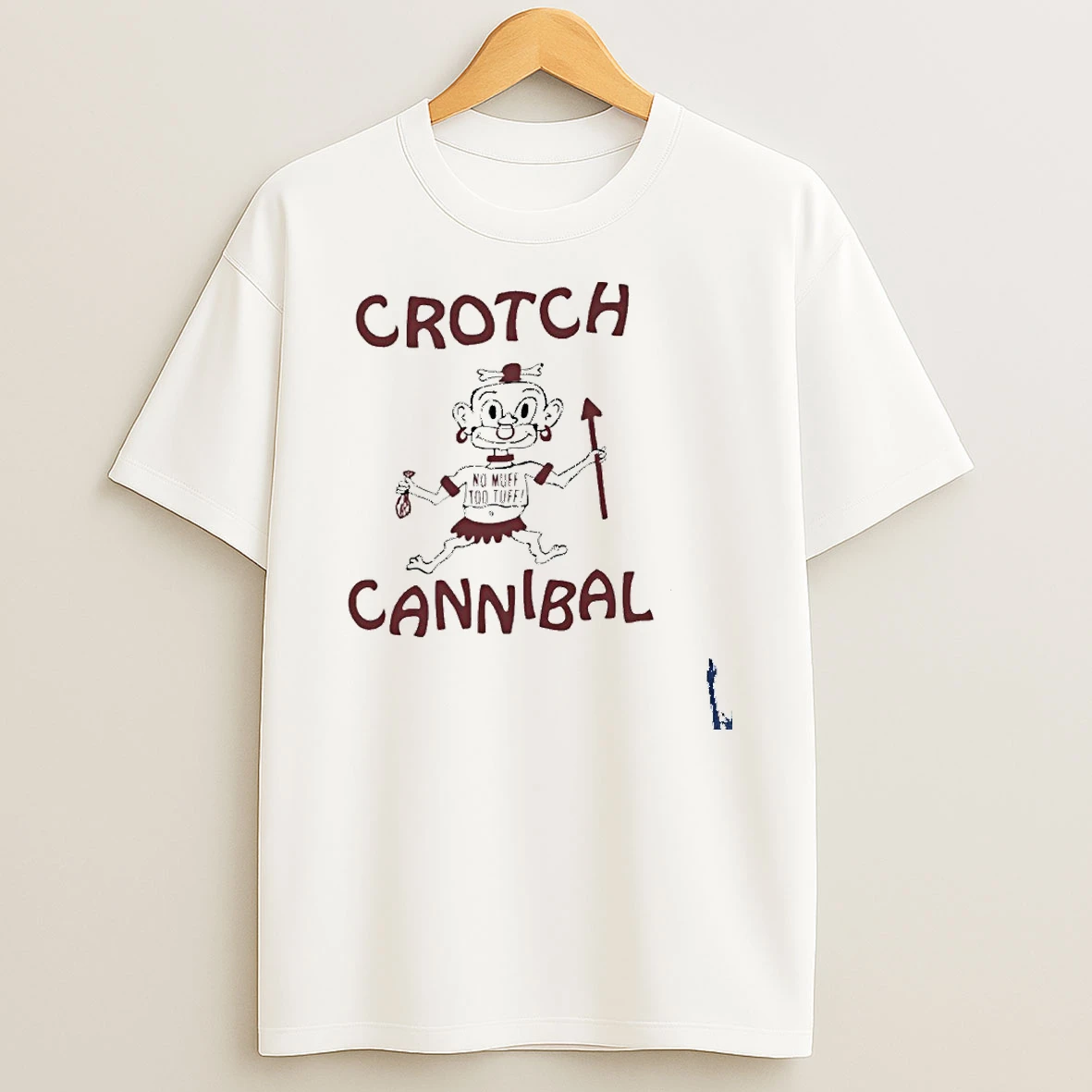 Crotch Cannibal No Muff Too Tuff T Shirt