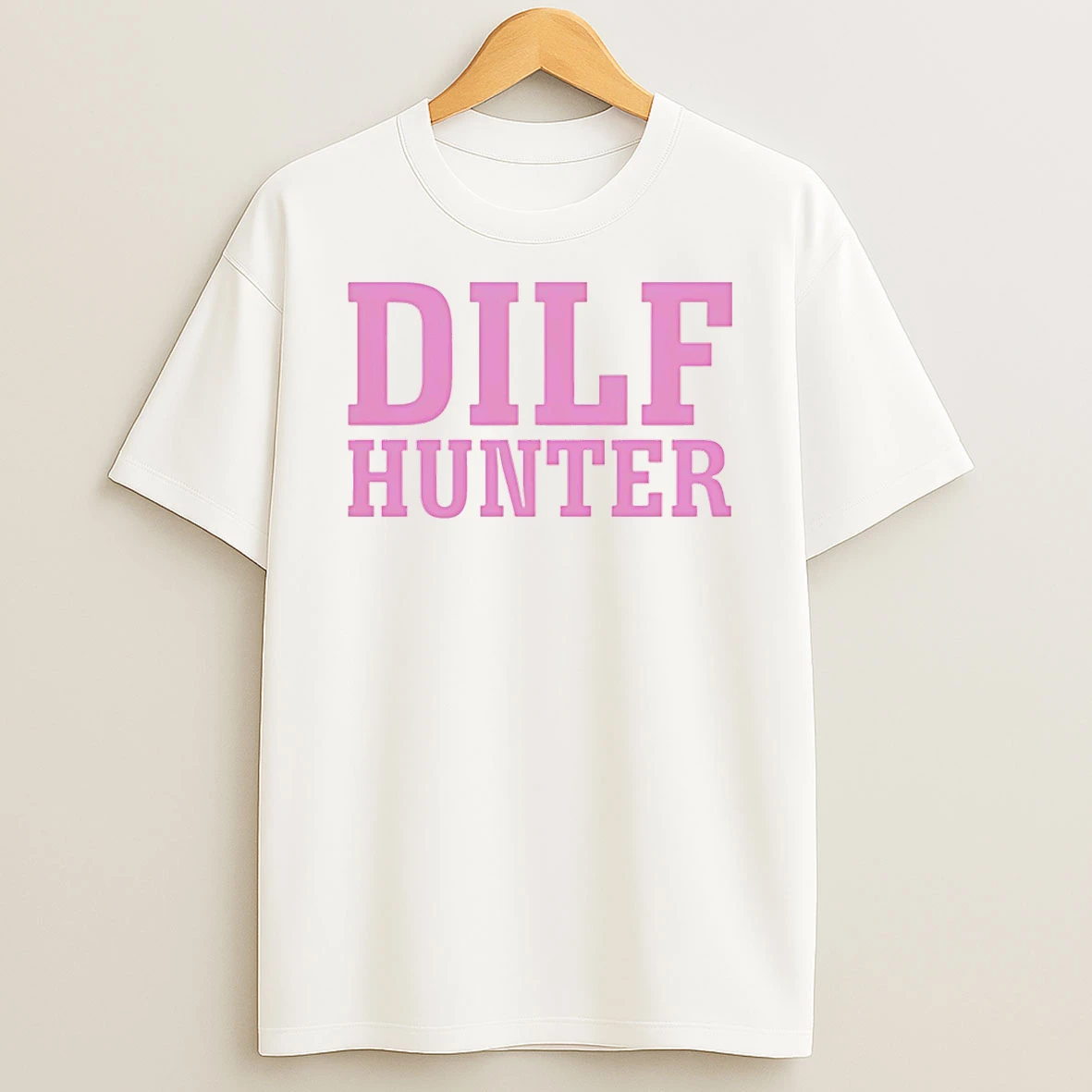 Dilf Hunter Pink T Shirt