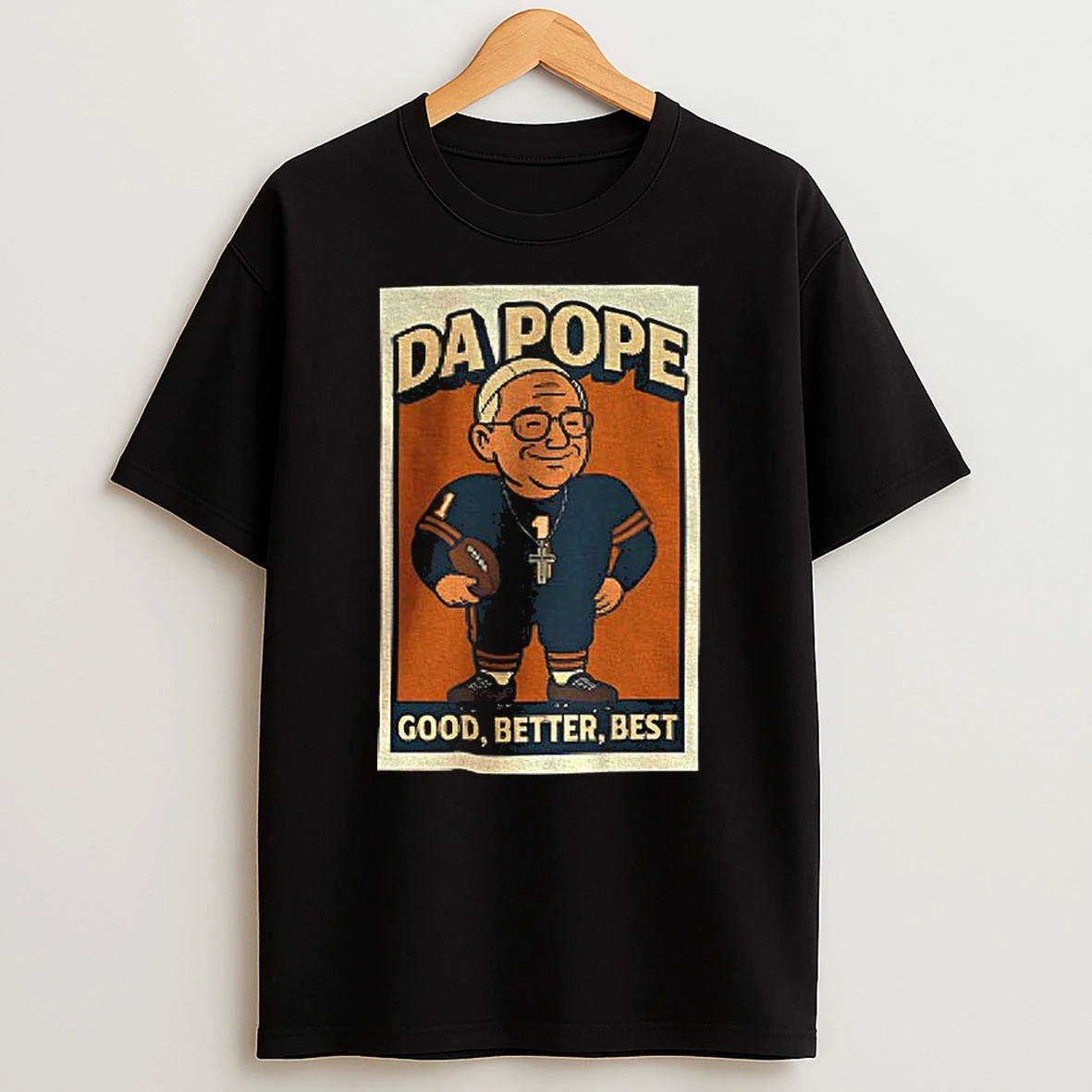 Da Pope Cartoon Chicago Bears Football Nfl Good Better Best Game Day T Shirt