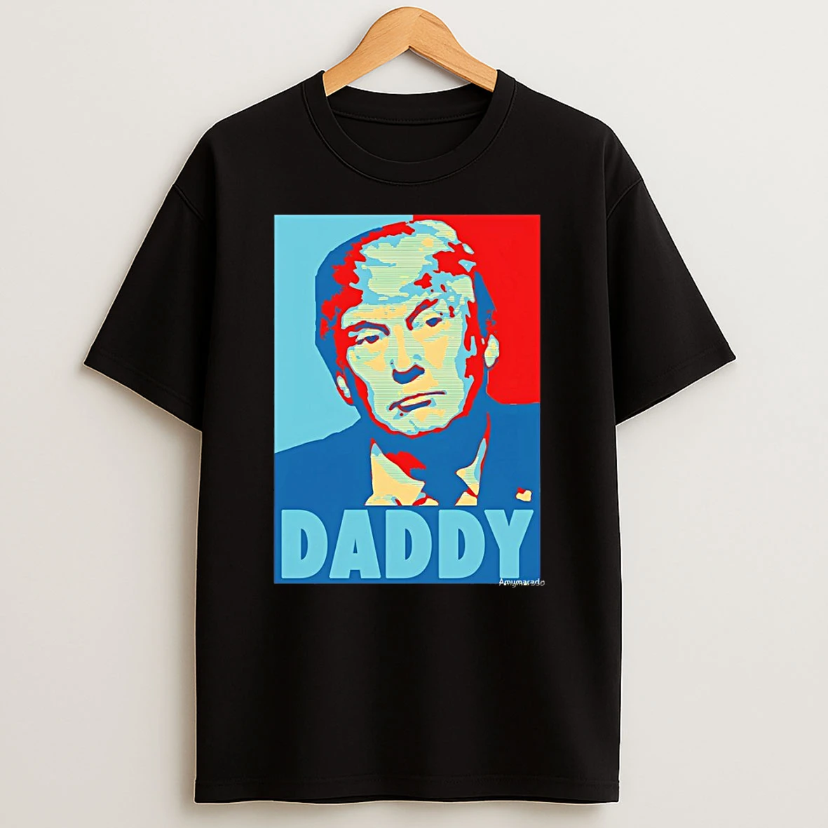 Daddy Donald Trump Hope Style Vintage T Shirt