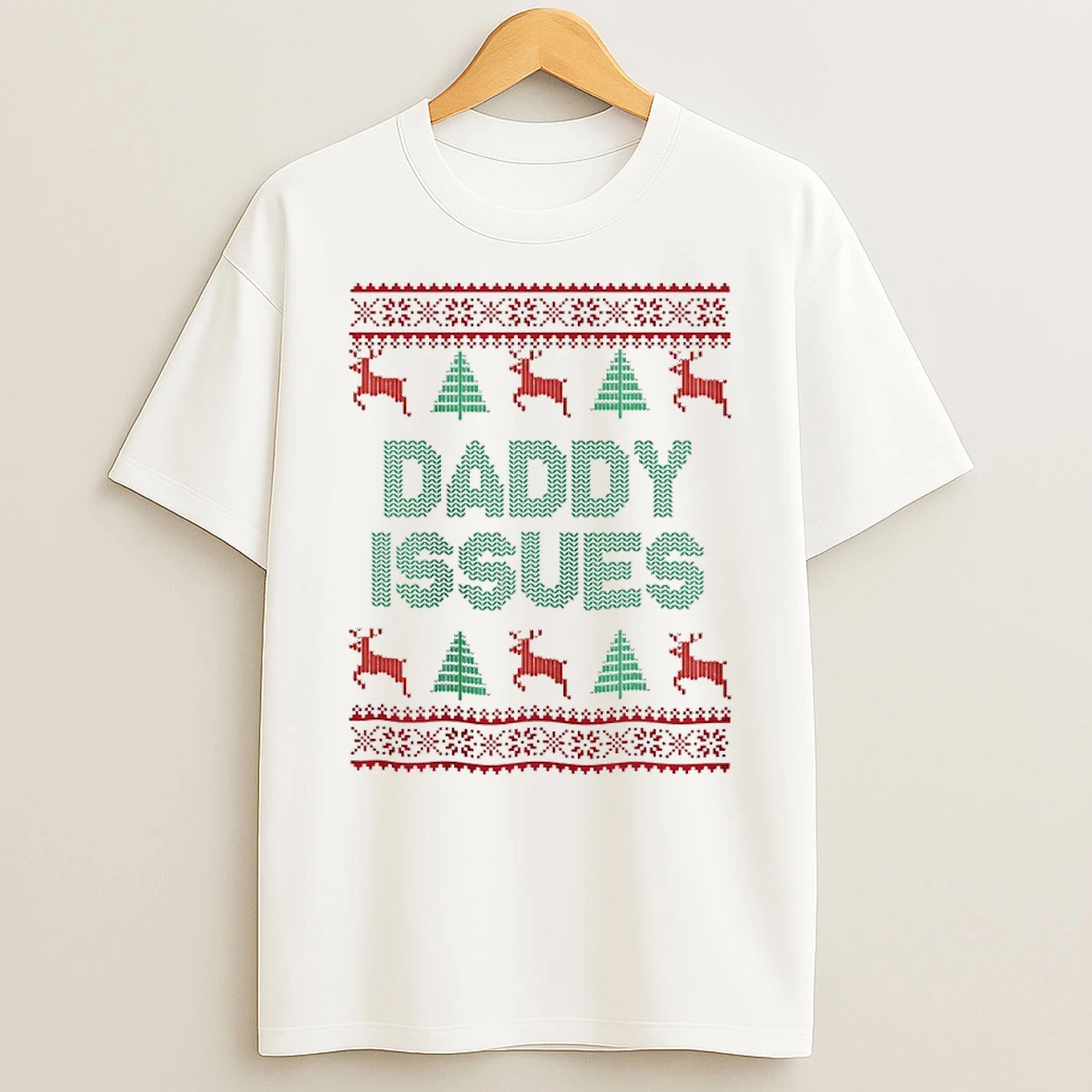 Daddy Issues 2025 Ugly Christmas T Shirt