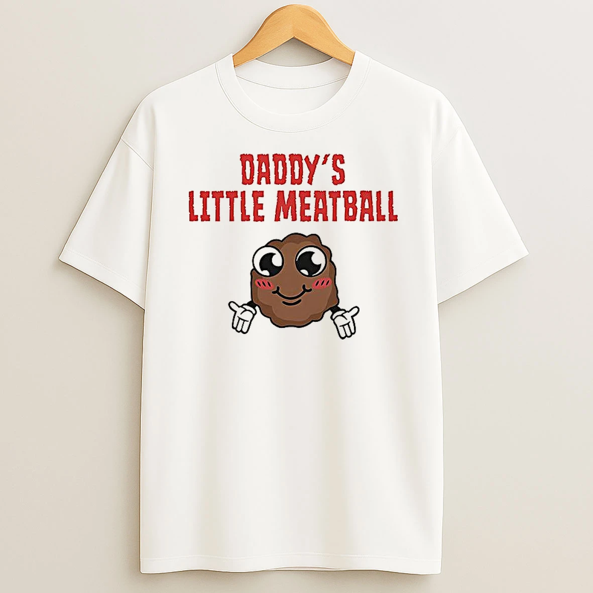 Daddys Little Meatball T Shirt