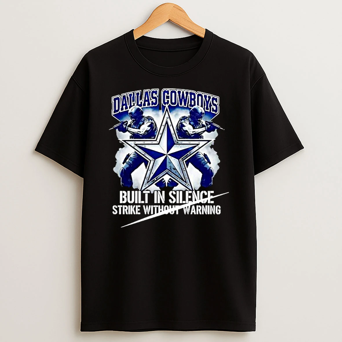 Dallas Cowboys Built In Silence Strike Without Warning T Shirt