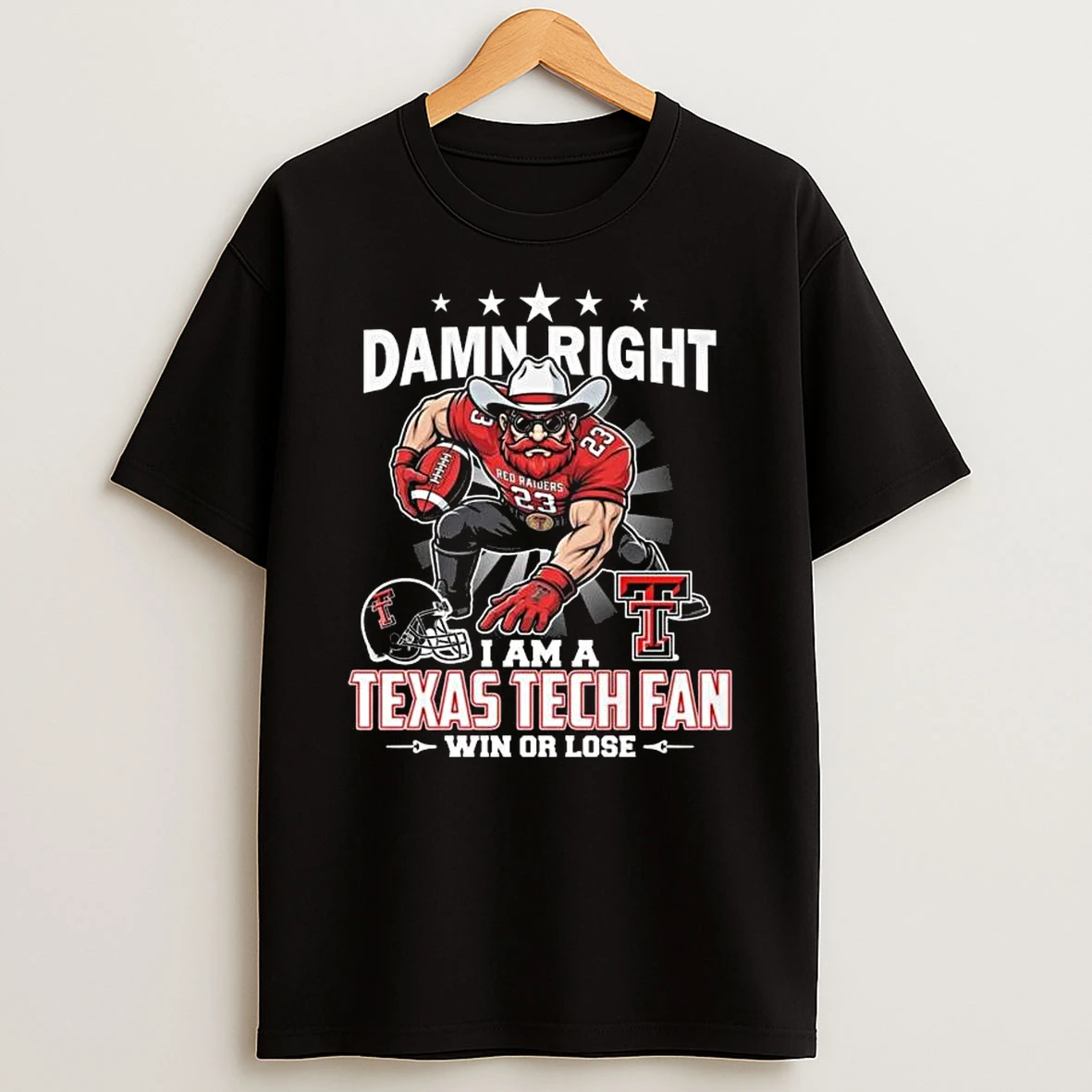 Damn Right I Am A Texas Tech Red Raiders Fan Win Or Lose Mascot 2025 T Shirt