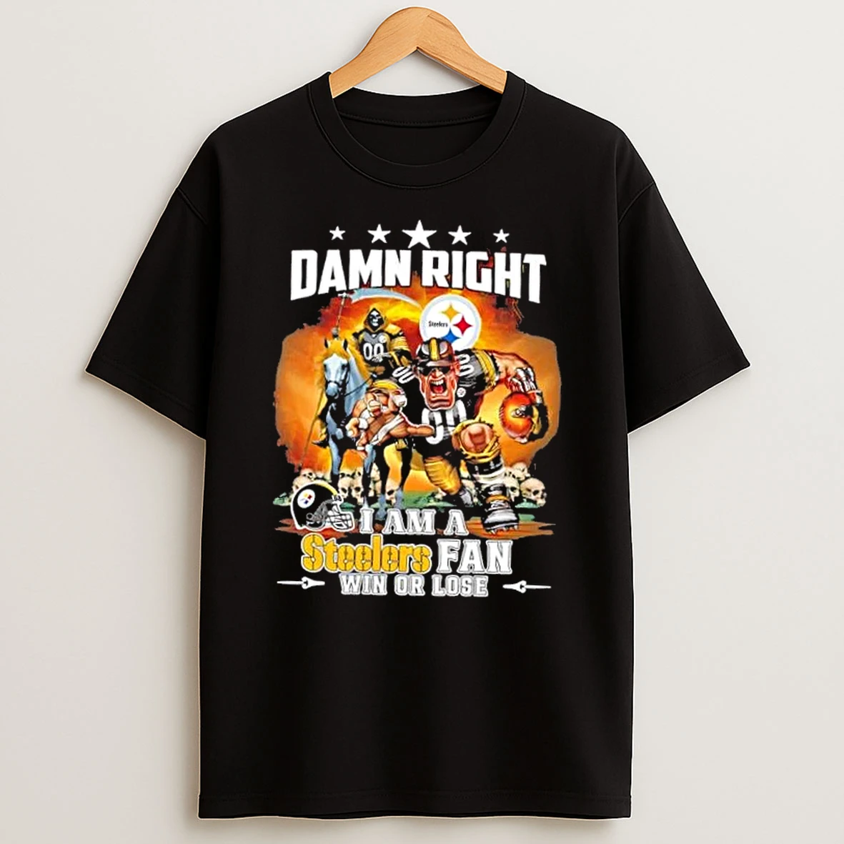 Damn Right I Am A Pittsburgh Steelers Fan Win Or Lose Death X Mascot T Shirt