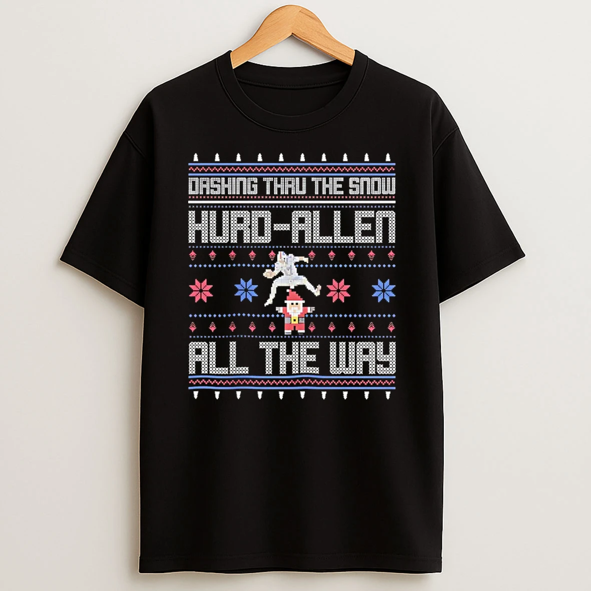 Dashing Thru The Snow Hurd Allen All The Way Ugly Christmas T Shirt