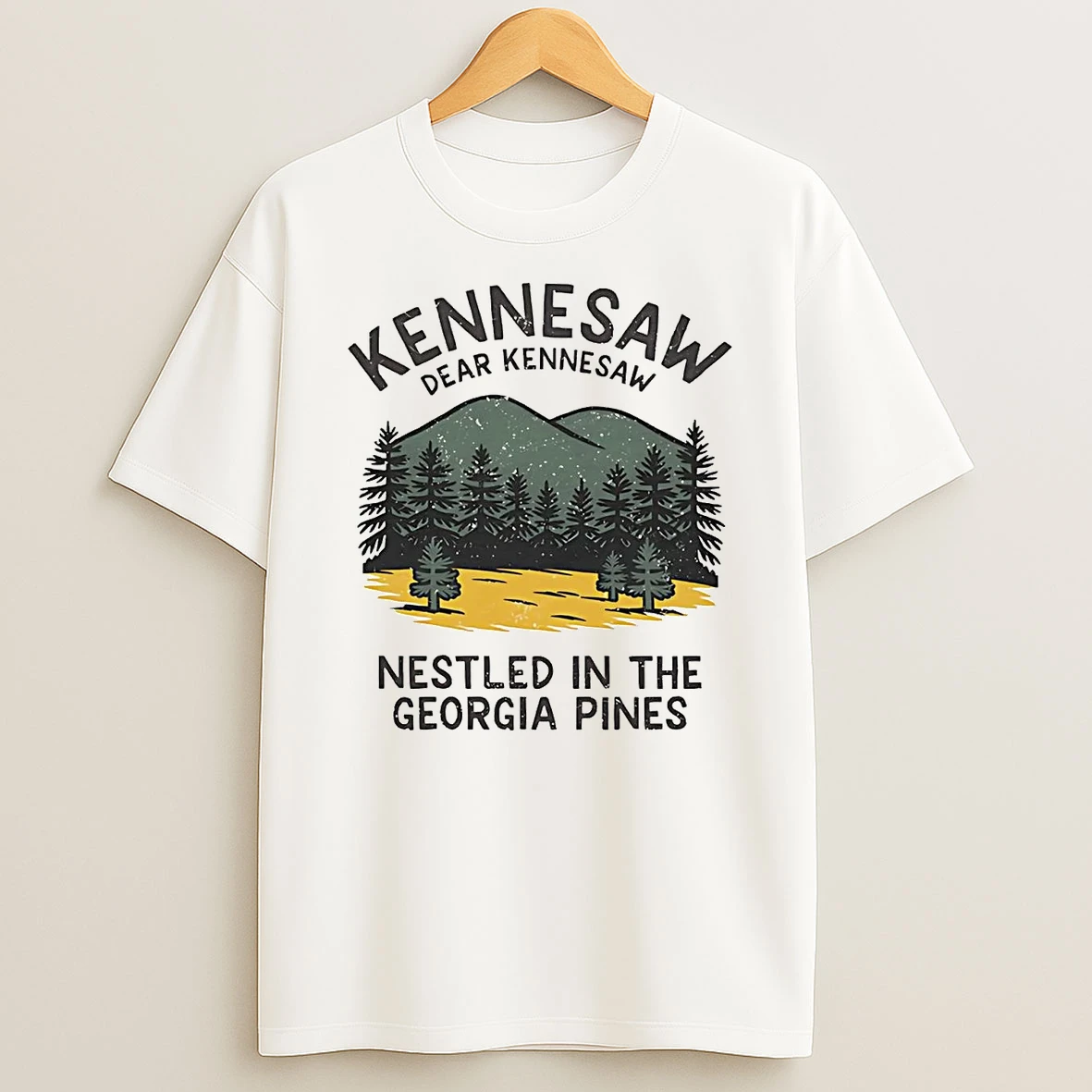 Dear Kennesaw Nestled In The Georgia Pines T Shirt