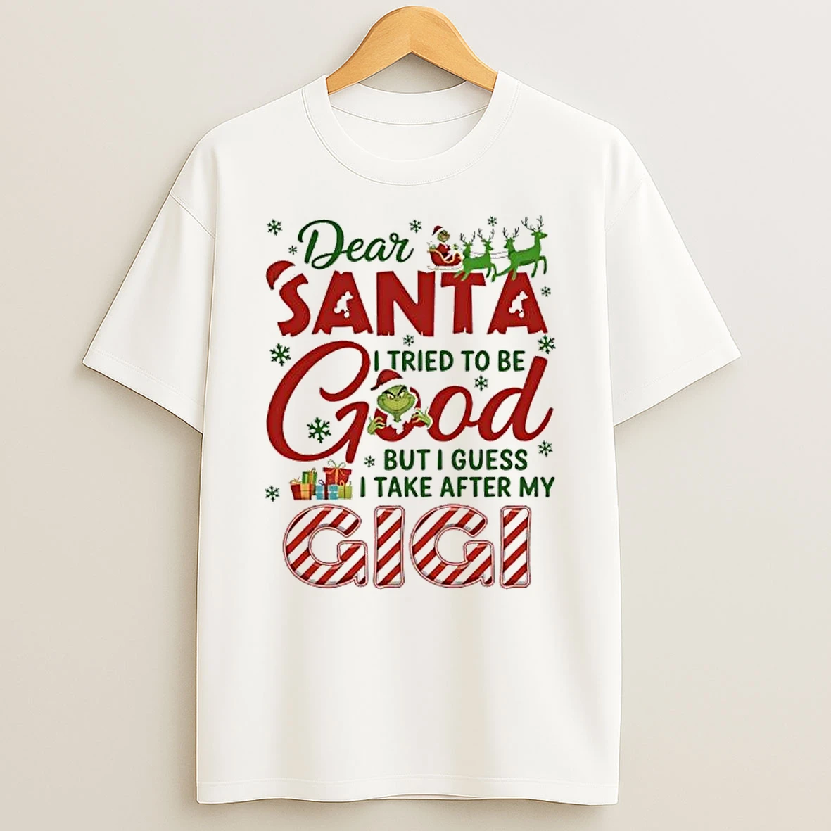 Dear Santa I Tried To Be Good But I Guess I Take After My Gigi Christmas 2025 T Shirt