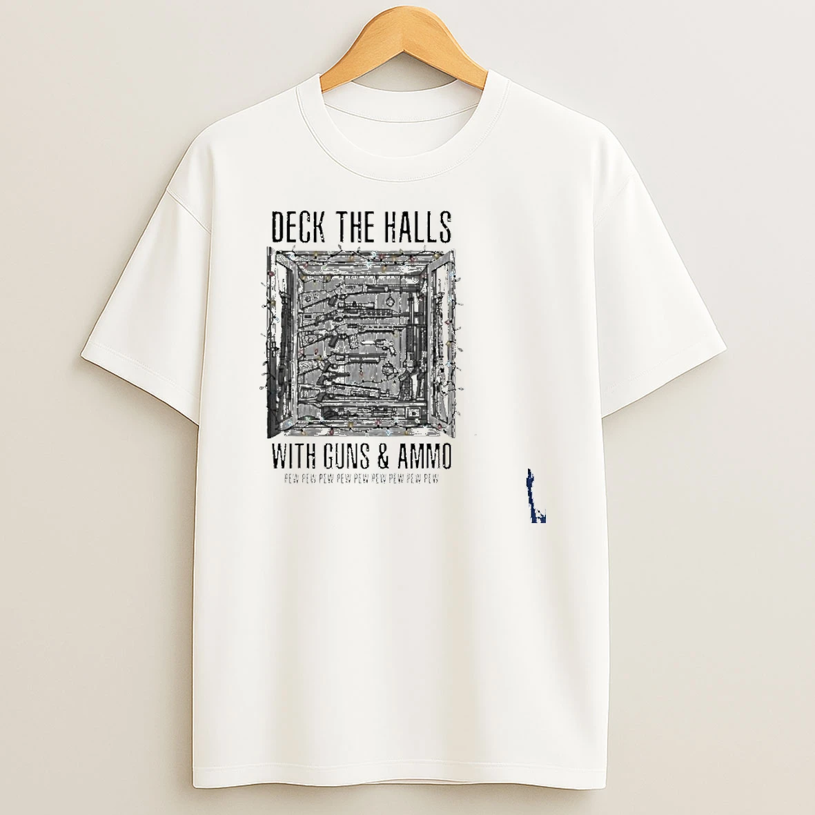 Deck The Halls With Guns And Ammo Pew Pew Pew Pew Pew T Shirt