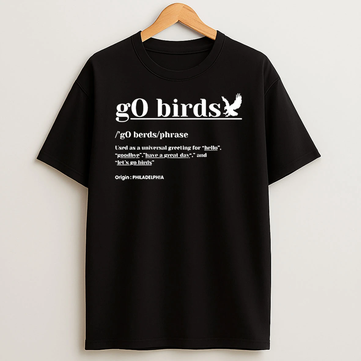 Definition Go Birds Phrase Philadelphia Eagles T Shirt