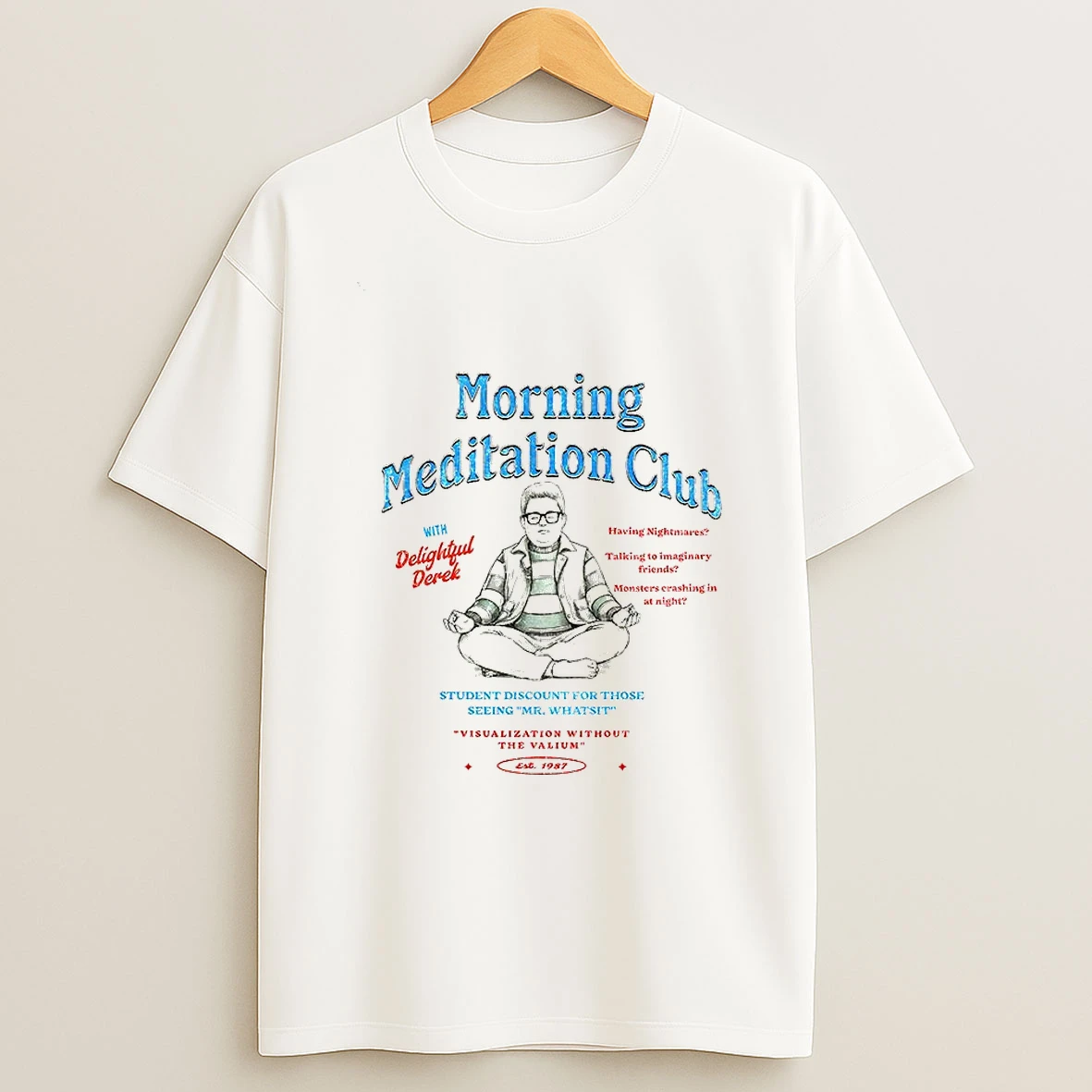 Delightful Derek Morning Meditation Club Stranger Things 2025 T Shirt