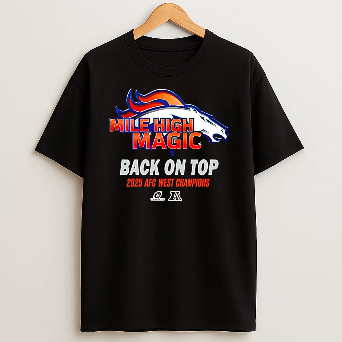 Denver Broncos 2025 Afc West Champions Mile High Magic T Shirt