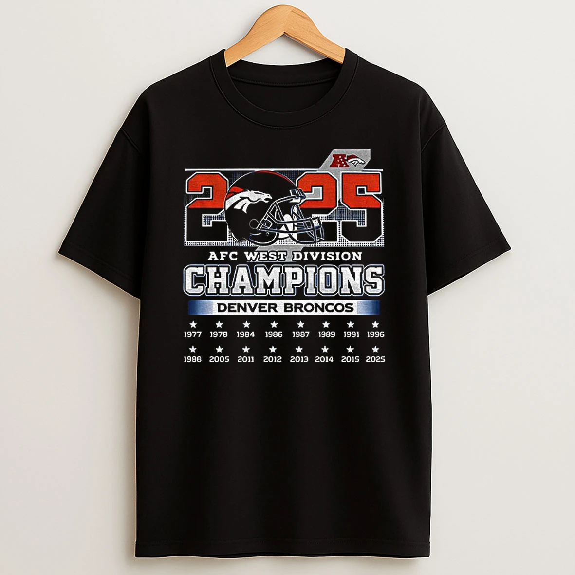 Denver Broncos Football Afc West Division Champions 1977 2025 T Shirt