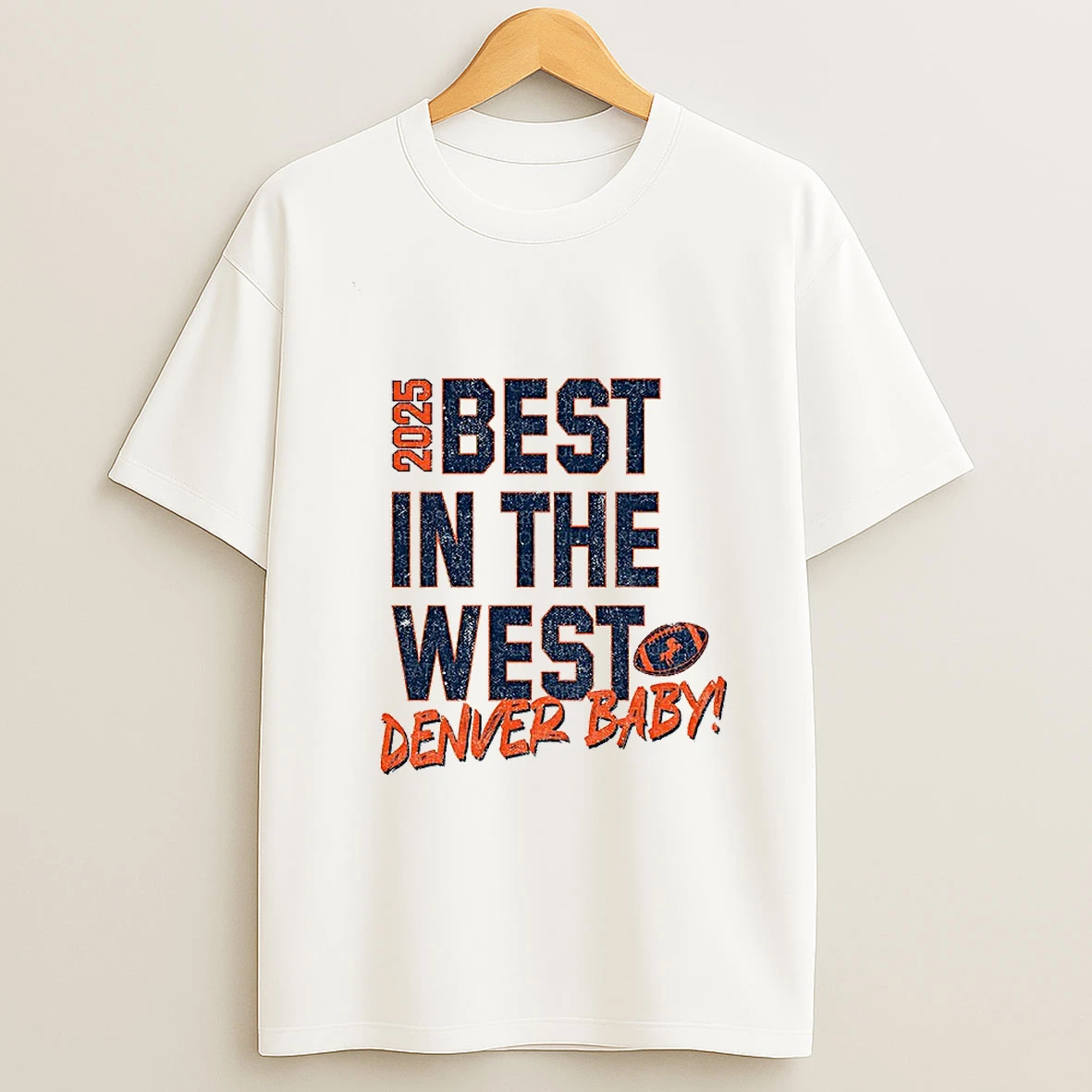 Denver Broncos Football Best In The West Denver Baby 2025 T Shirt