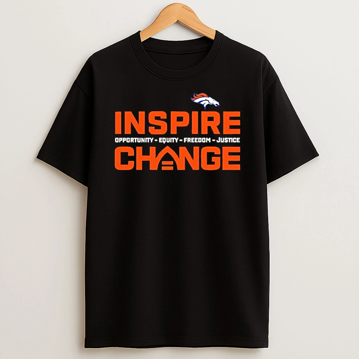 Denver Broncos Inspire Change Opportunity Equity Freedom Justice T Shirt