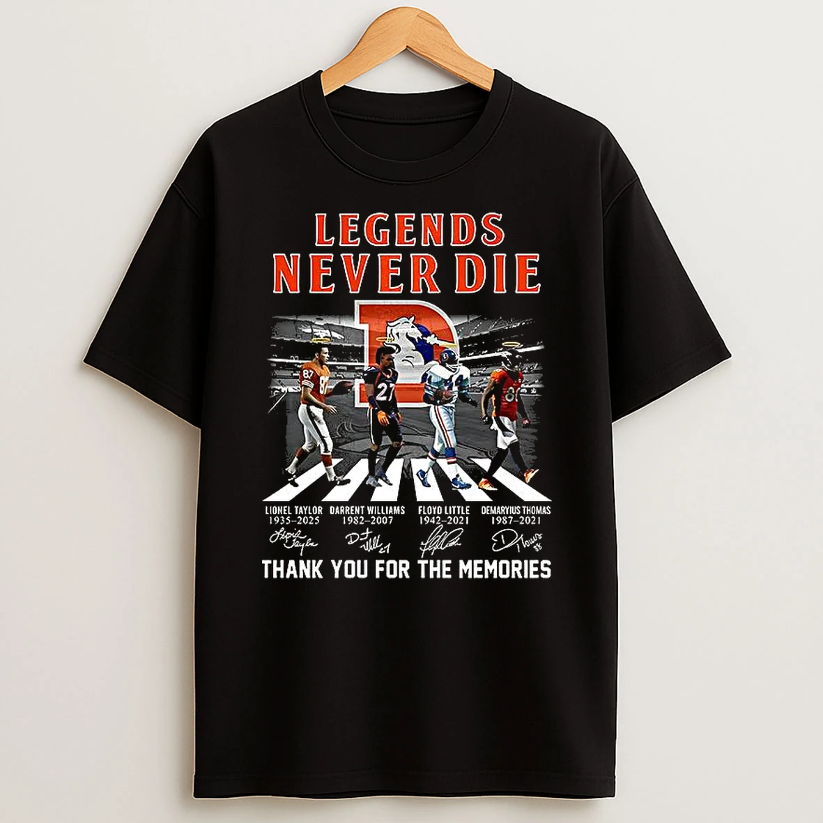 Denver Broncos Legends Never Die Thank You For The Memories Signature T Shirt