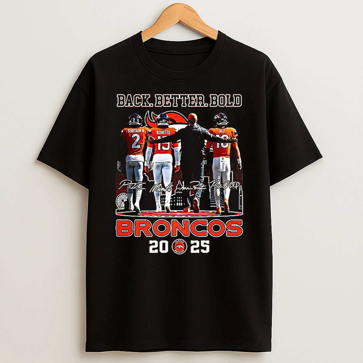 Denver Broncos Back Better Bold 2025 Signature T Shirt