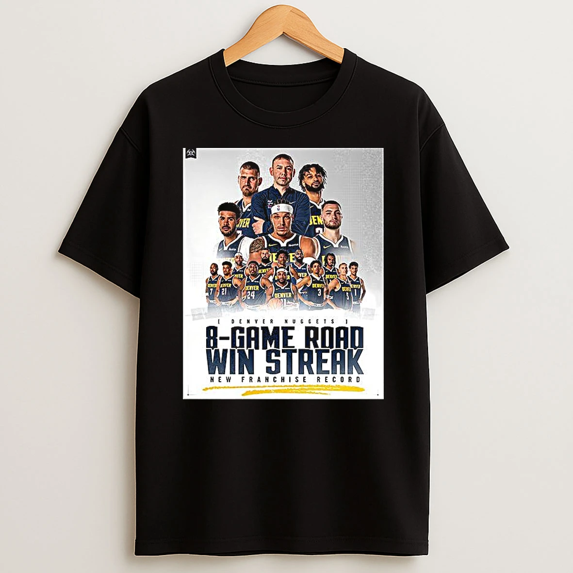 Denver Nuggets 8 Game Road Win Streak T Shirt