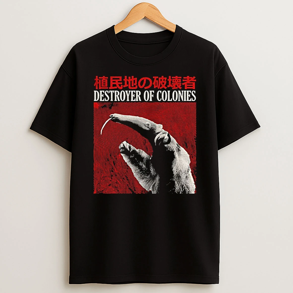 Destroyer Of Colonies Anteater T Shirt