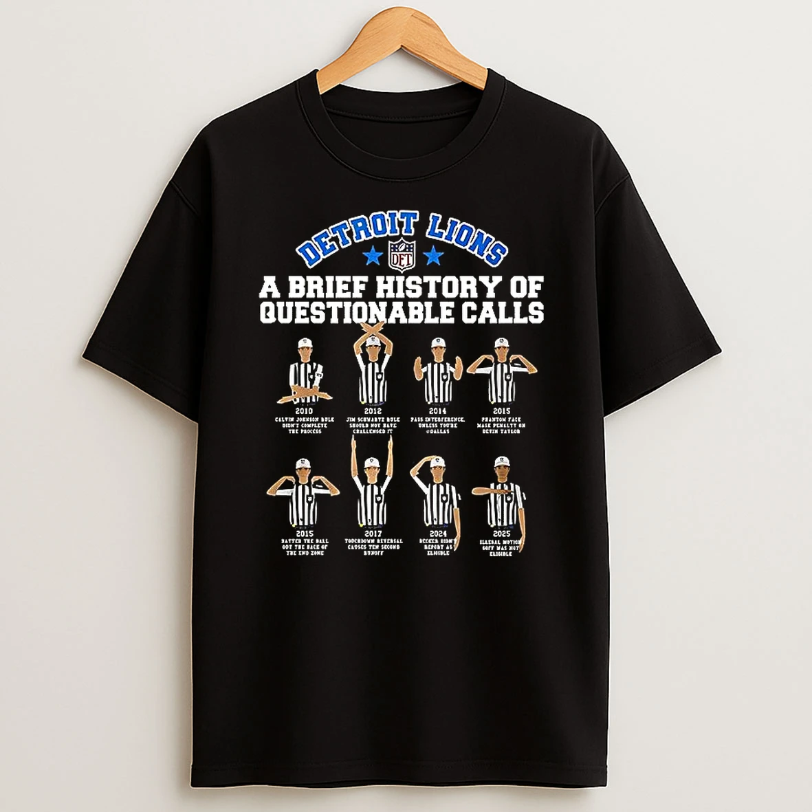Detroit Lions A Brief History Of Questionable Calls T Shirt
