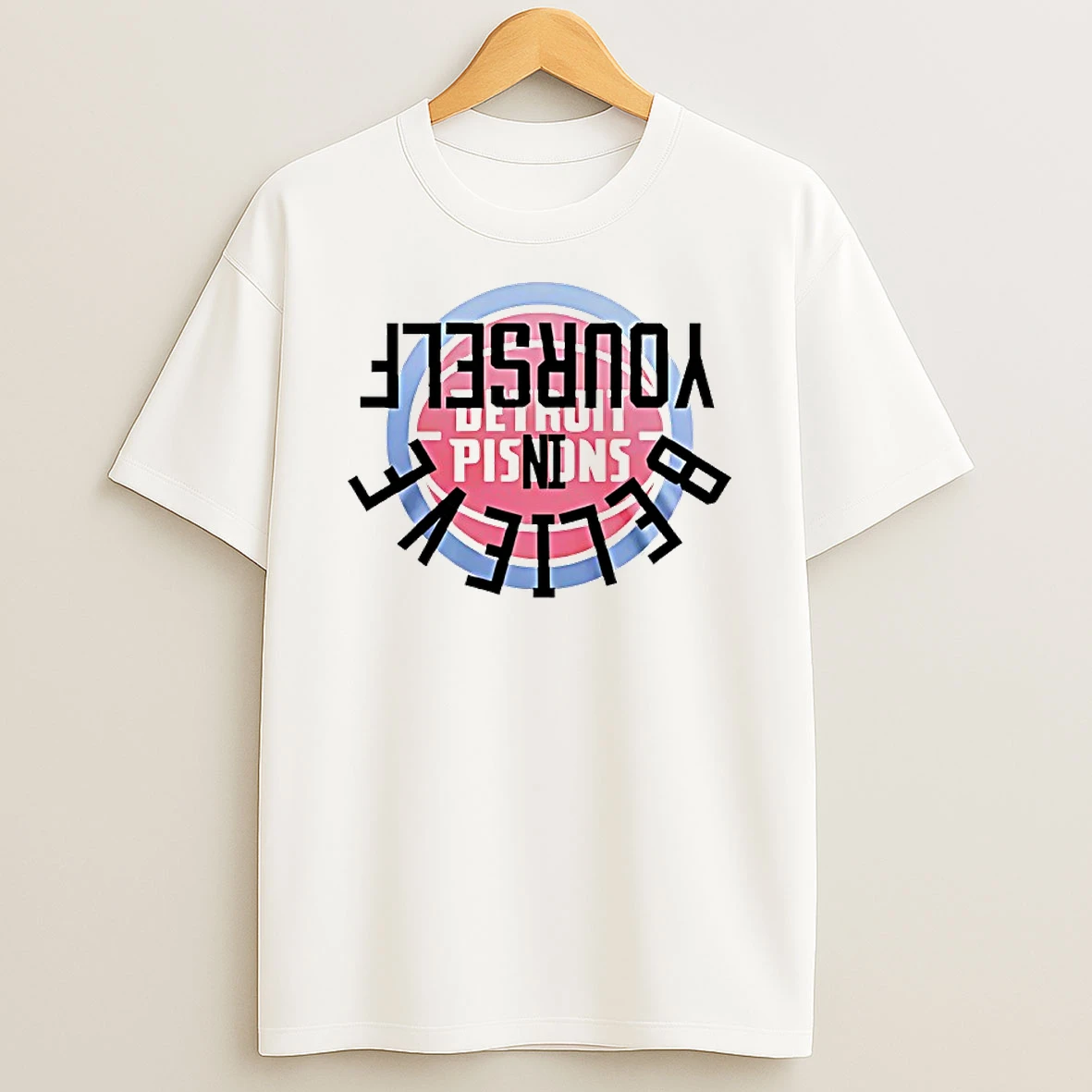Detroit Pistons Believe In Yourself Slogan T Shirt