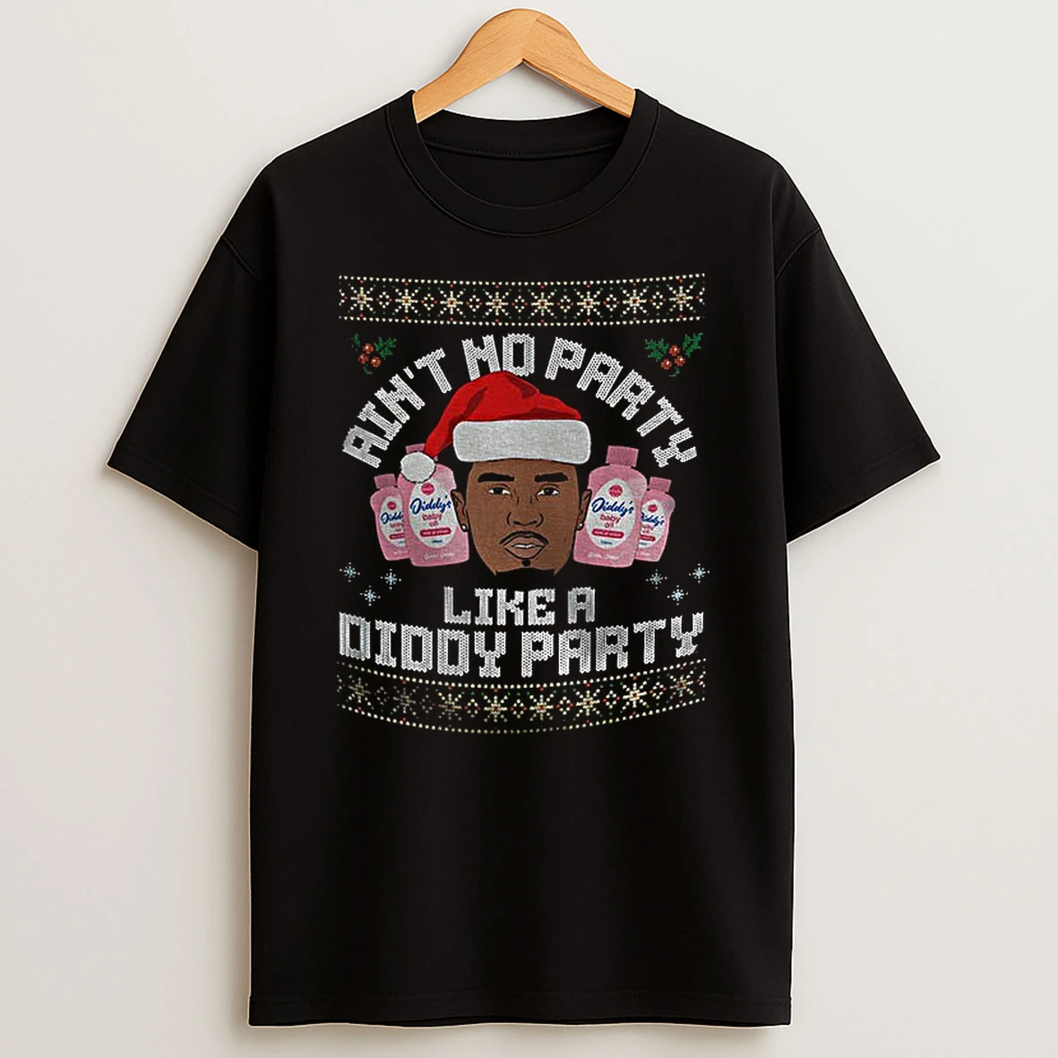 Diddy Baby Oil Aint No Party Like A Diddy Party Merry Christmas T Shirt