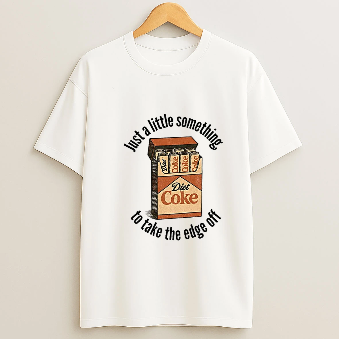 Diet Coke Something To Take The Edge Off T Shirt