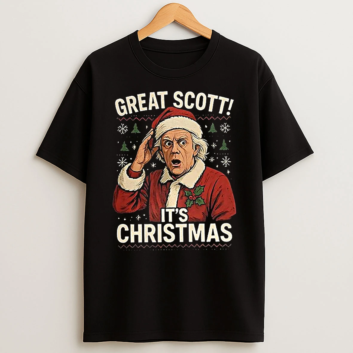 Doc Brown Back To The Future Great Scott Its Ugly Christmas T Shirt