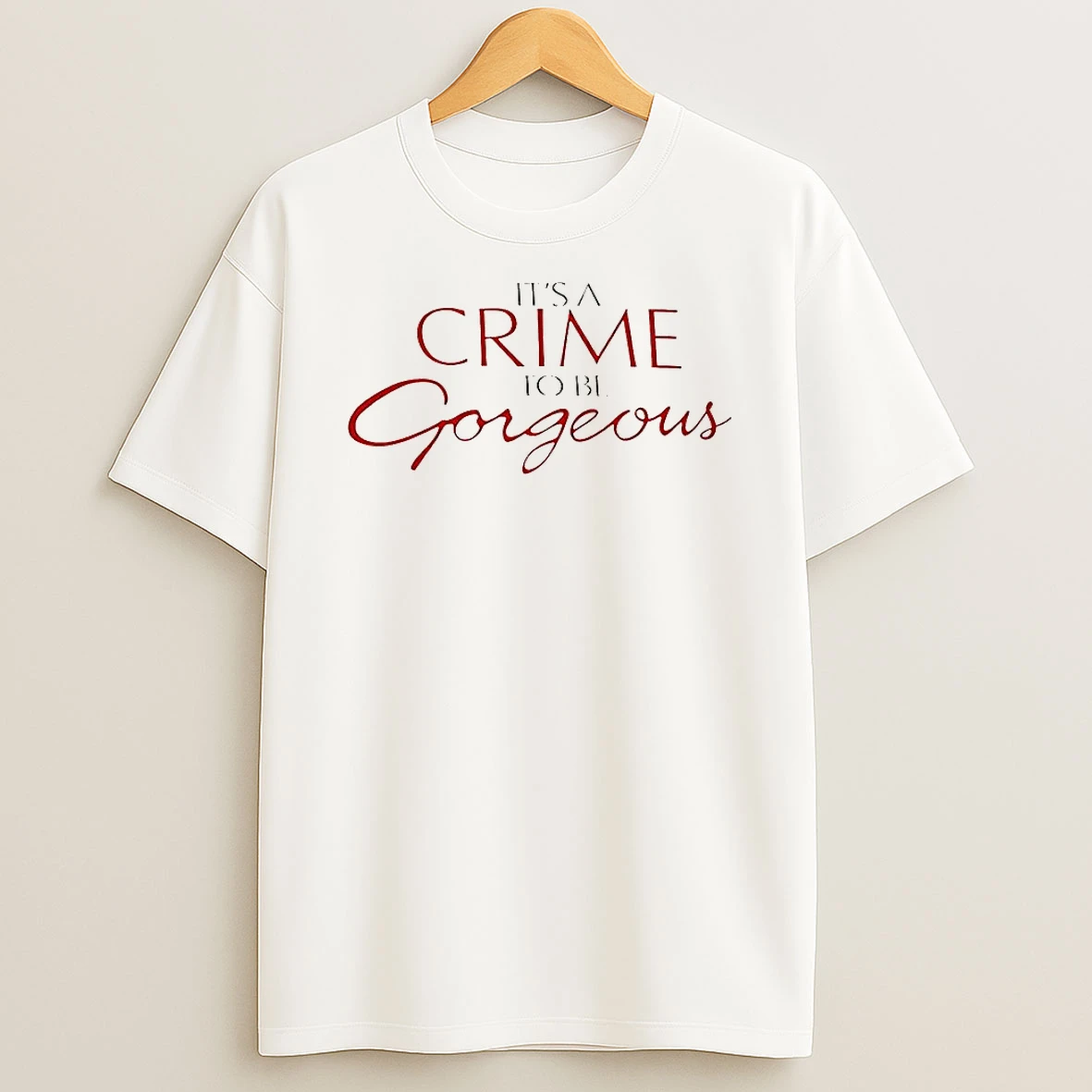 Doja Its A Crime To Be Gorgeous Letter T Shirt