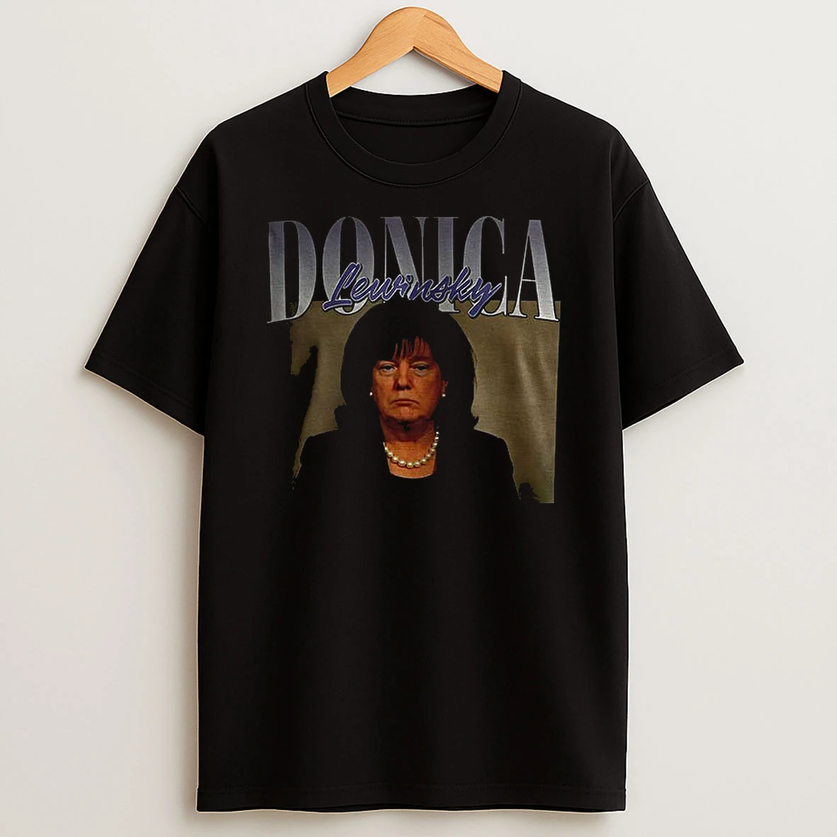 Donald Trump Donica Lewinsky Bubba Trump Big Beautiful Bill Clinton T Shirt