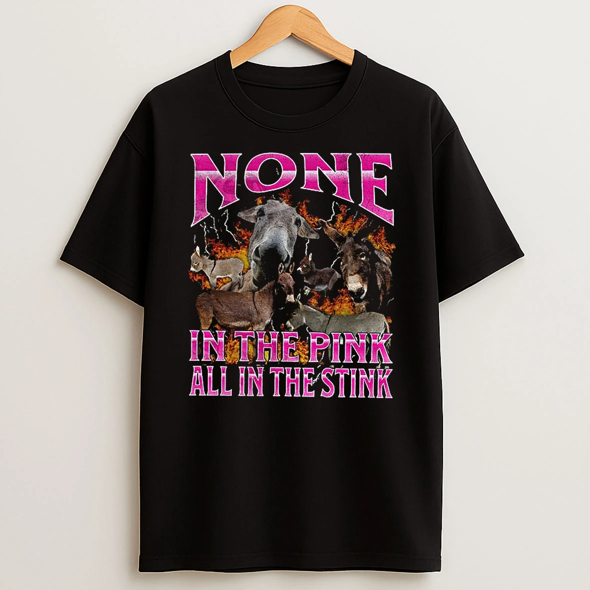 Donkey Meme None In The Pink All In The Stink T Shirt