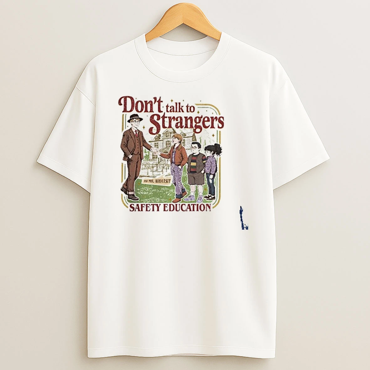 Dont Talk To Strangers Funny Stranger Things 5 T Shirt