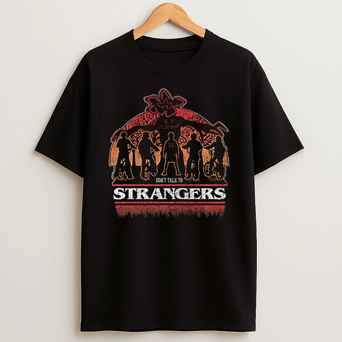 Dont Talk To Strangers Stranger Things 5 T Shirt