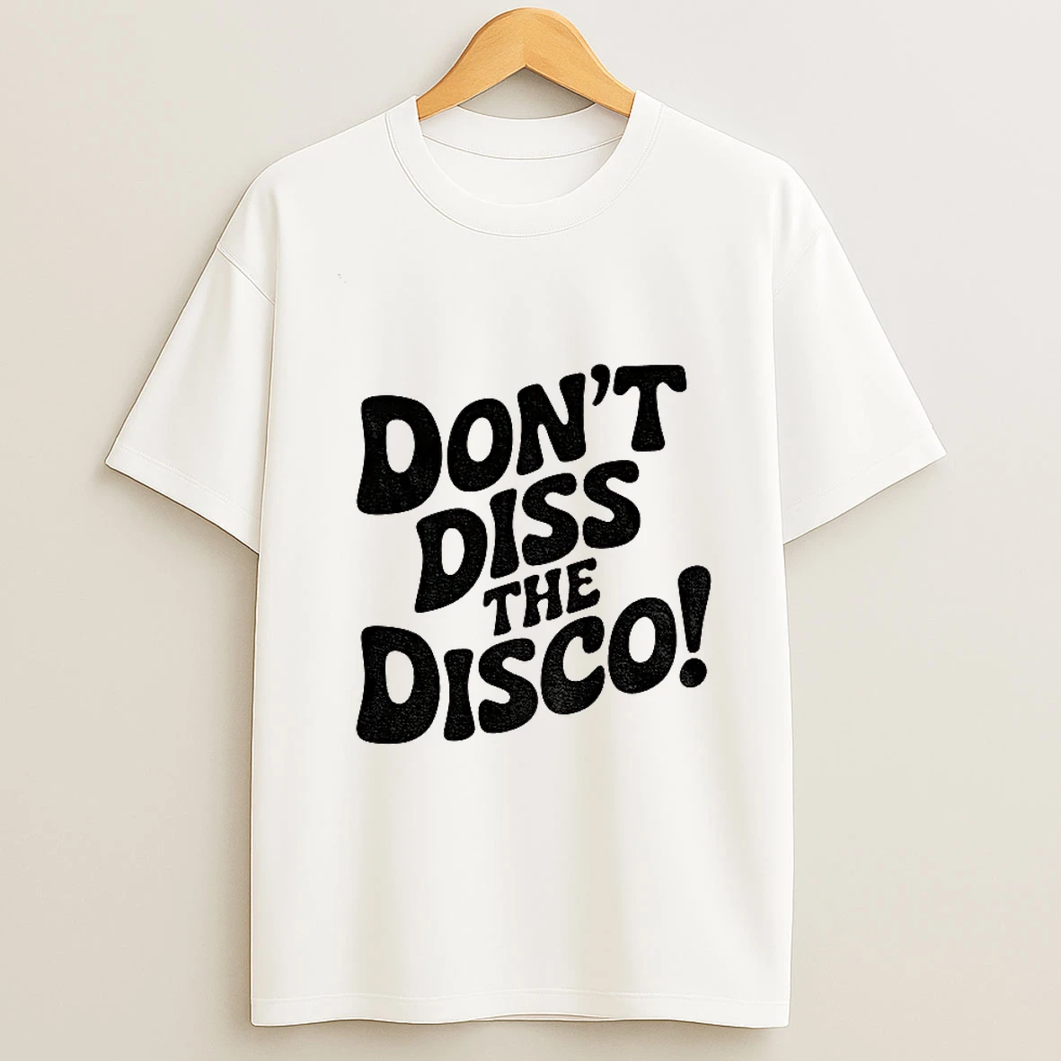 Dont Diss The Disco T Shirt