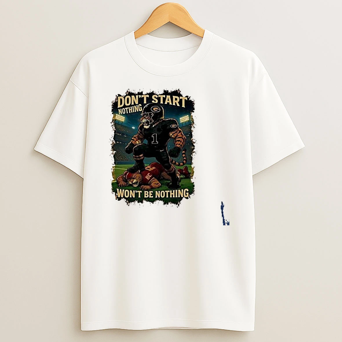 Dont Start Nothing Wont Be Nothing T Shirt